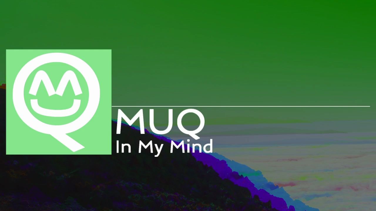 MUQ  In My Mind(初音ミク)哔哩哔哩bilibili