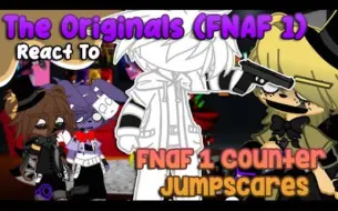 Download Video: The Originals (FNAF 1)反应“FNaF 1 Counter Jumpscares”