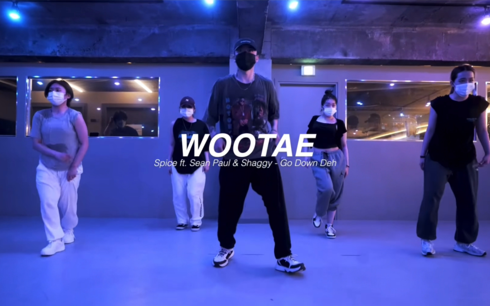 [图]Wootae Choreograph｜Go Down Deh-Spice ft.Sean Paul&Shaggy