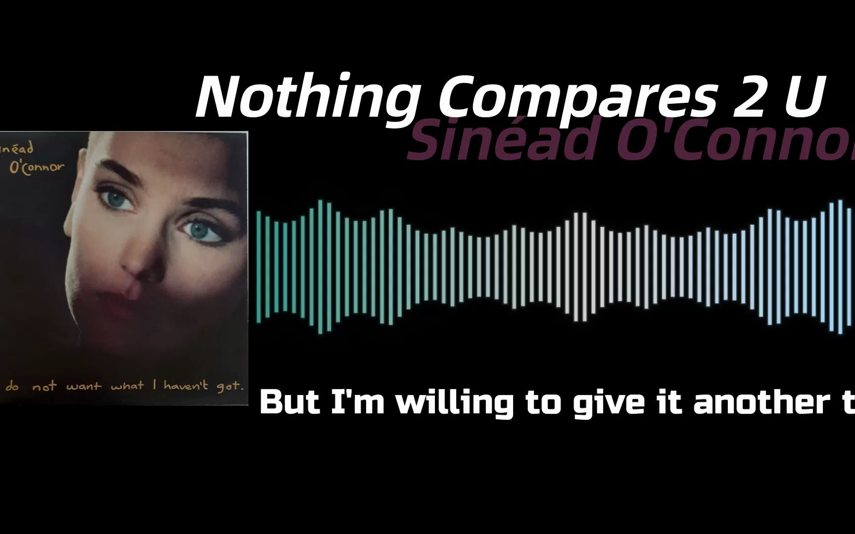 [图]【8D环绕】Sinead O'Connor - Nothing Compares 2 U (1990)