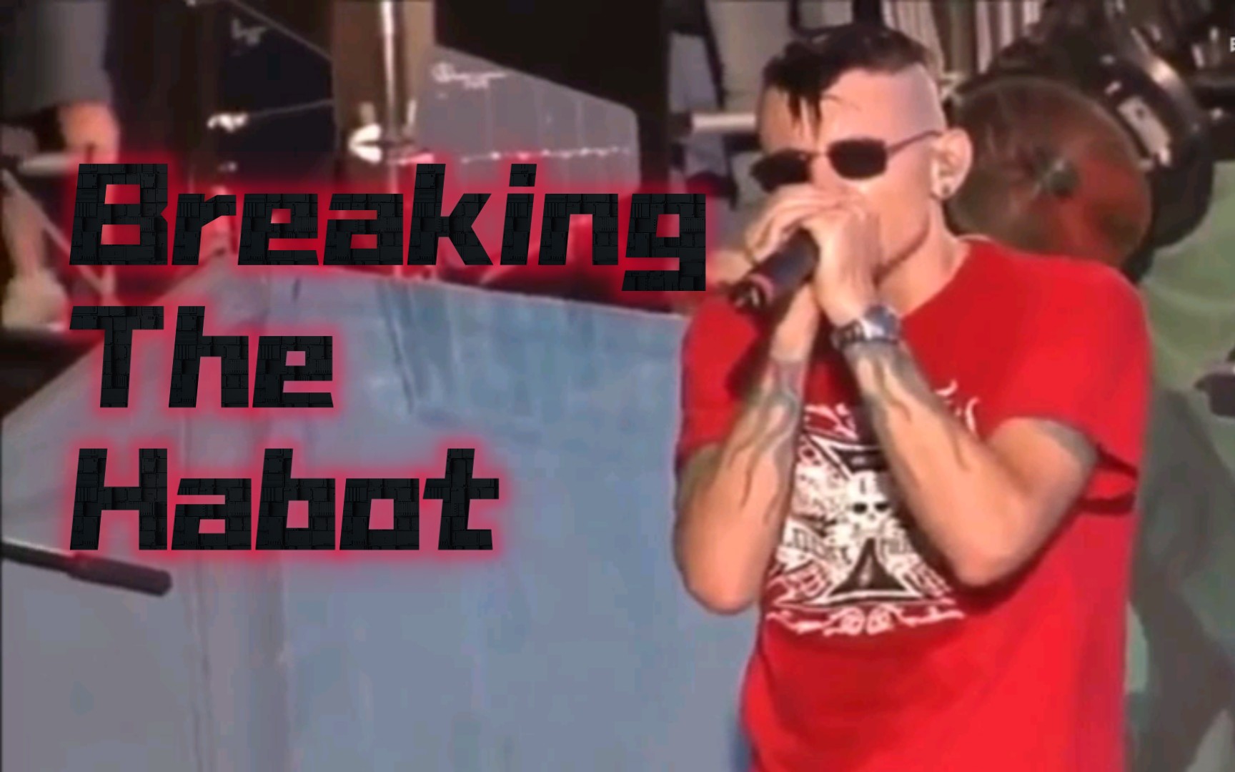 [图]【Linkin Park】Breaking the habit 4K画质