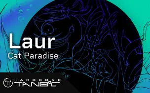 Descargar video: Laur - Cat Paradise【HARDCORE TANO*C】