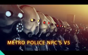 Download Video: 帅炸！玩家自制HL2 Metropolice [SFM]