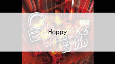 503】EXIT TRANCE #02 MIXED BY DJ UTO Disc 1[Cd]--14.Hoppy_哔哩哔哩