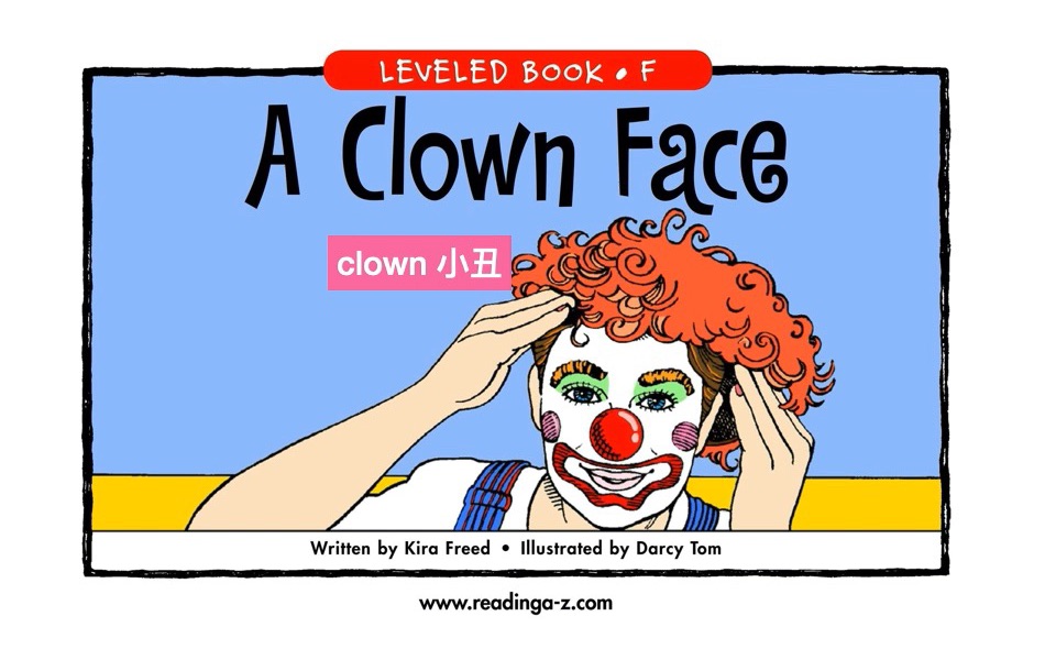 [图]RAZ英文绘本阅读--F级-- 9 a clown face