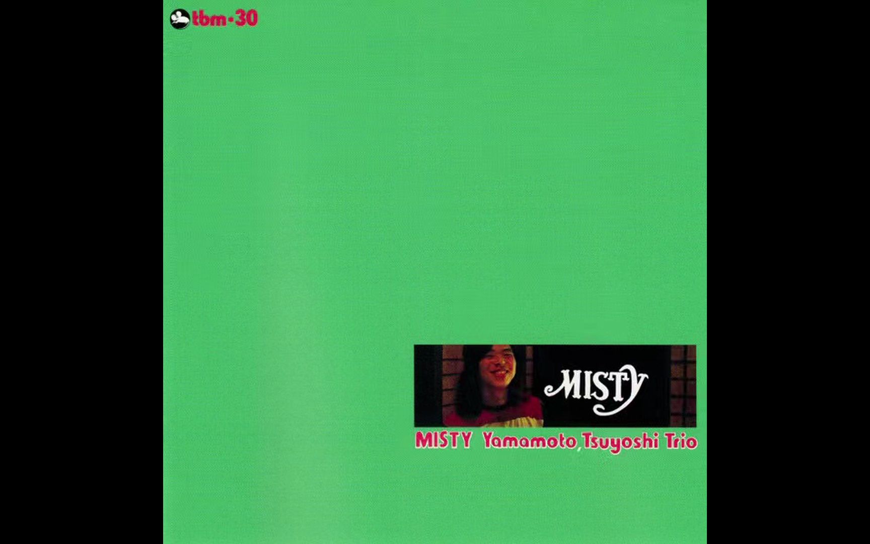 【爵士钢琴】山本刚 三重奏 tsuyoshi yamamoto trio - misty
