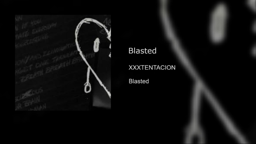 XXXTENTACION  Blasted哔哩哔哩bilibili