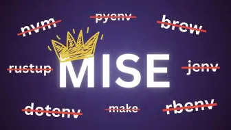 Mise：管理 Node、Python、Go（以及更多）版本的最佳方法 ｜Better Stack