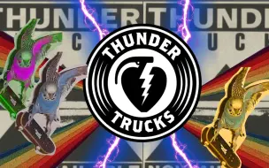 雷桥 Thunder Trucks  人家做工也很细腻的哦