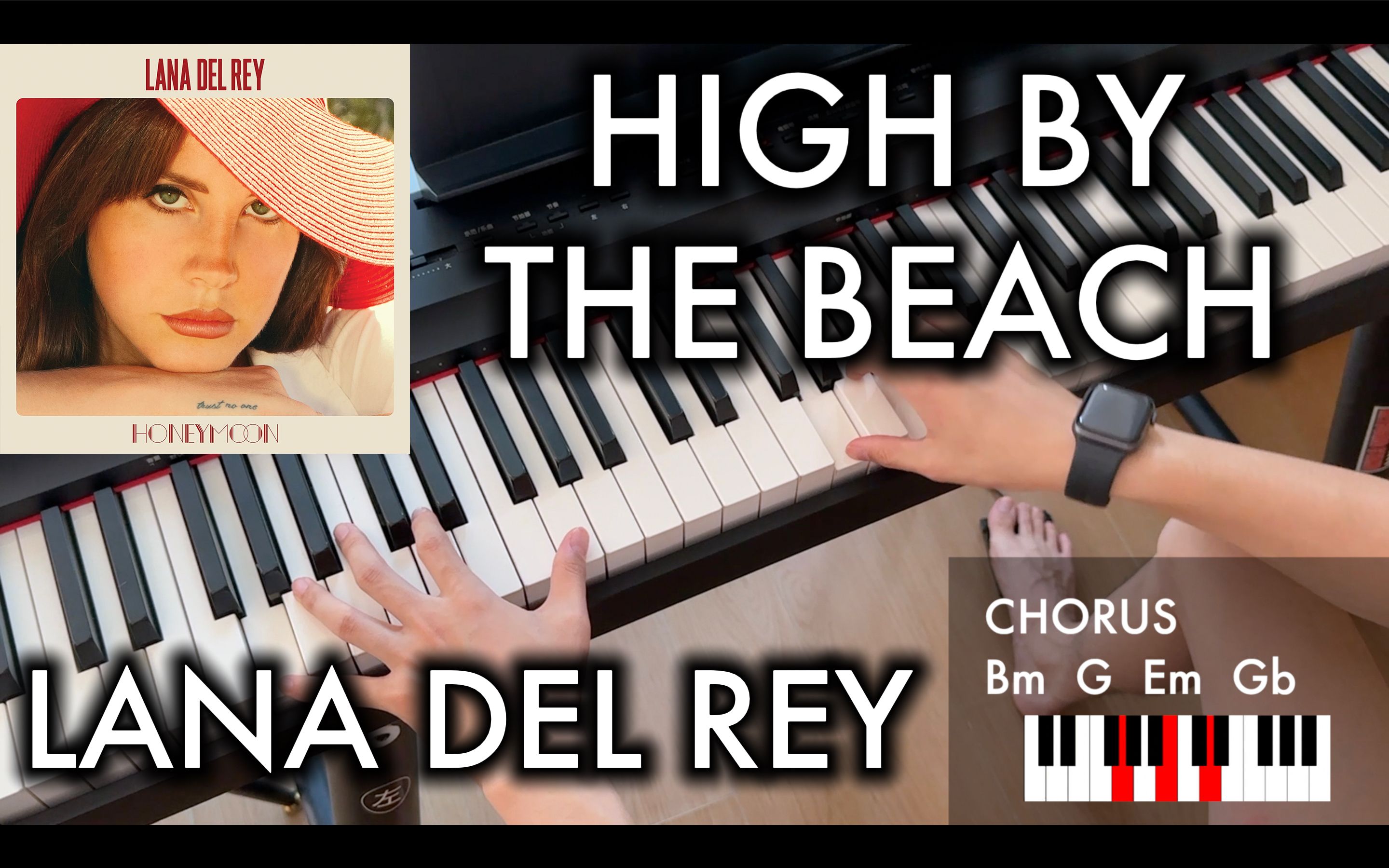 [图]【教你弹唱 High By the Beach 】Lana Del Rey 钢琴伴唱演奏教学系列｜蜜月 Honeymoon