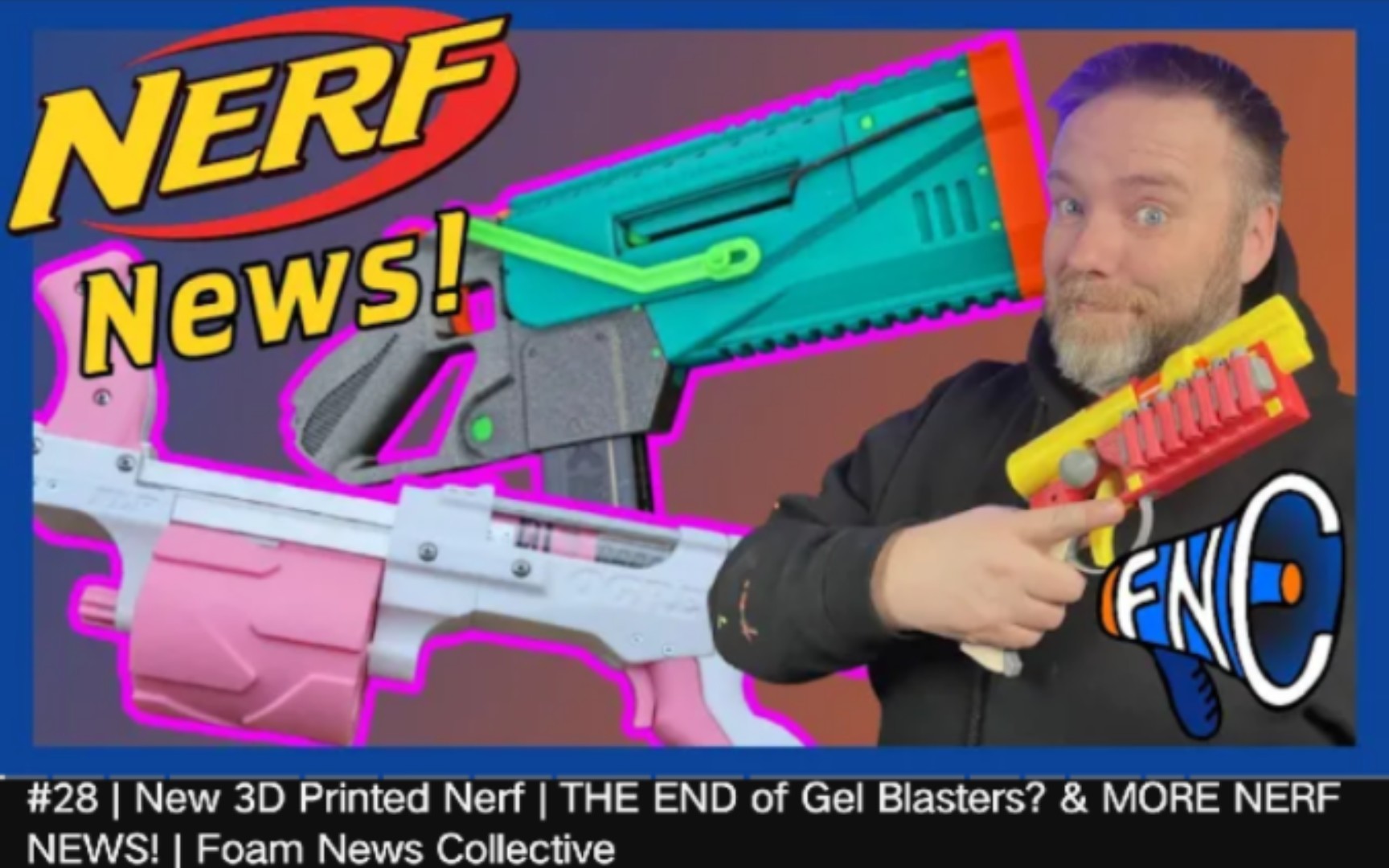 [nerf新闻大搜查 28期] 新款3d打印发射器 水弹要嗝屁?