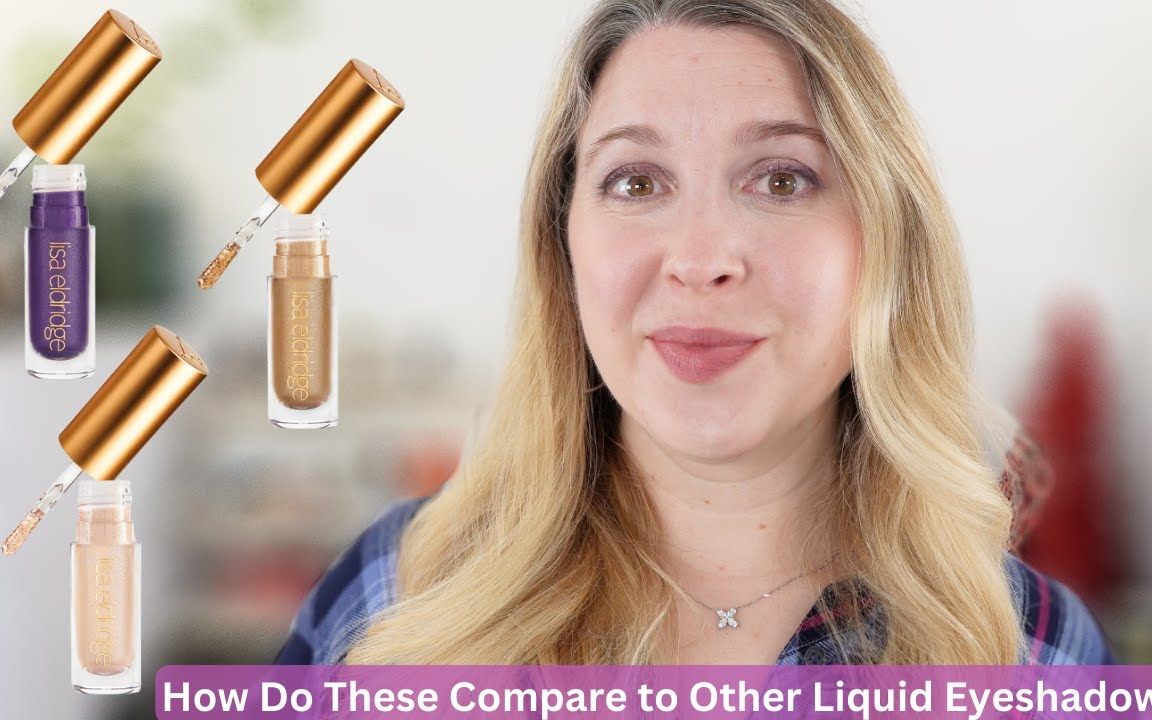 【Lexi】新品速递:LISA ELDRIDGE Liquid Lurex Eyeshadows Swatches哔哩哔哩bilibili