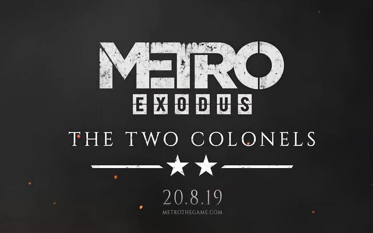 [图]【1080P】地铁：离乡 新DLC：两个上校 预告片 - Metro Exodus DLC The Two Colonels 2019年科隆游戏展