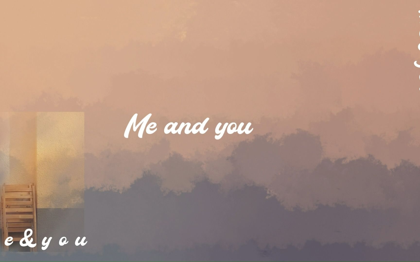 [图]Me+You丨动态歌词丨“I can't deny that I miss you, and I know that you miss me too”