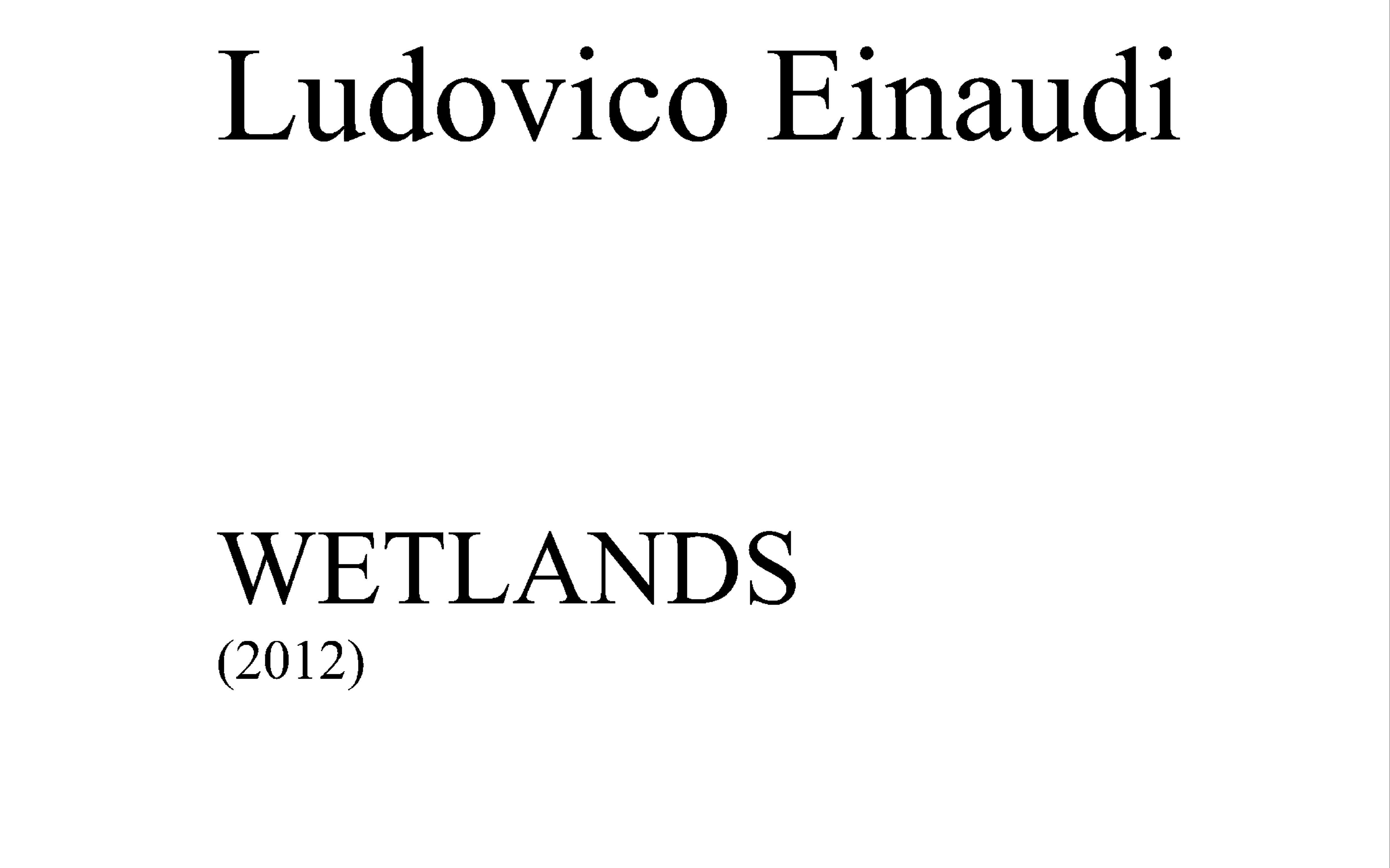 【曲谱同步】Ludovico Einaudi——Wetlands哔哩哔哩bilibili