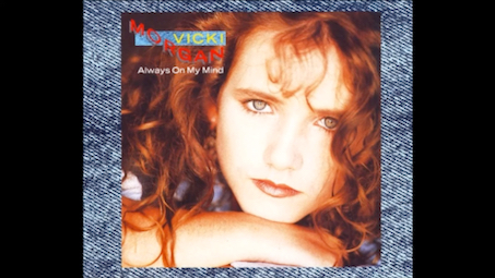 [图]【Hi NRG】Vicki Morgan - 'Always On My Mind'  1989