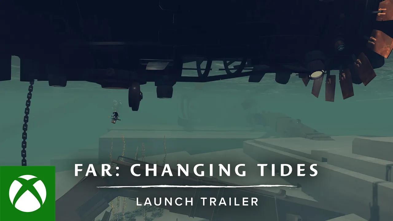 [图]FAR: Changing Tides Launch Trailer