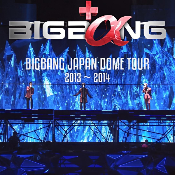 2K蓝光】BIGBANG JAPAN DOME TOUR 2013~2014 