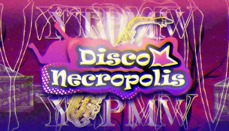 Download Video: Disco Necropolis★