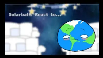 Télécharger la video: 【Solarballs／React】太阳系的天体球的行星＋月亮反应关于地球 broken au的视频 第一部分~第三部分 总和