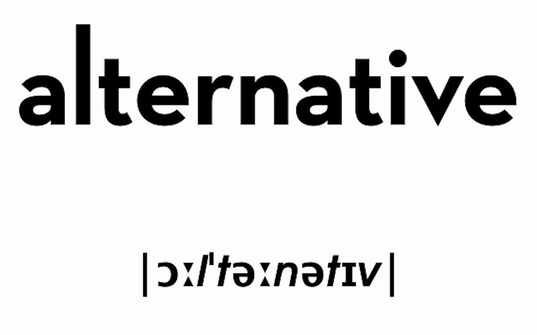 【捡单词】Alternative"可选的;二选一的;选择"的词根"Alter"的相关词汇和相关用法【补档】哔哩哔哩bilibili