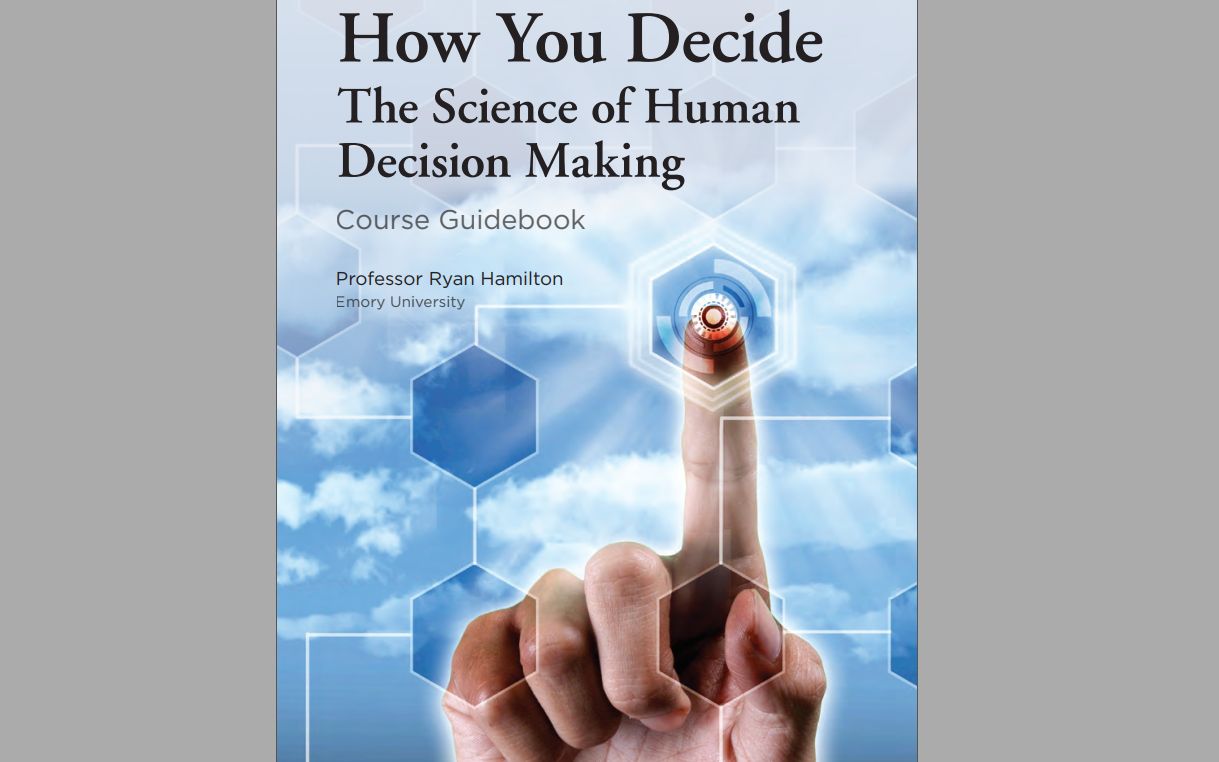 [图]TTC 如何决策-决策行为中的科学 How You Decide The Science of Human Decision Making