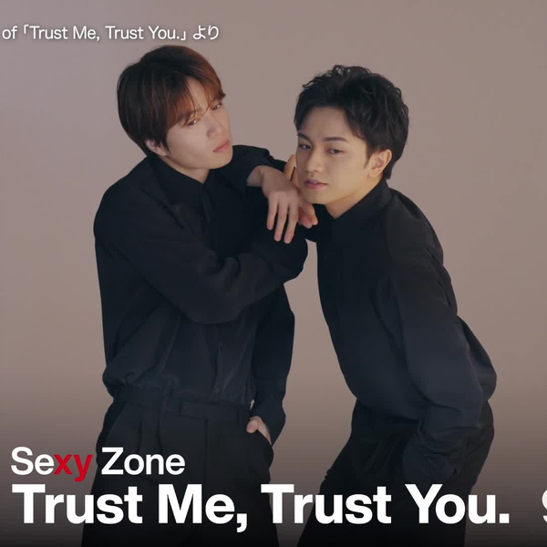 Sexy Zone】「Trust Me, Trust You.」ダイジェスト映像_哔哩哔哩_bilibili