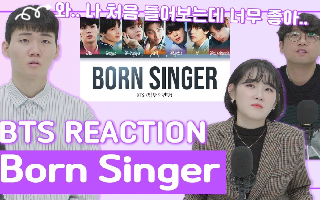 [图]【reaction】BTS 'Born Singer' Lyrics Video Reaction