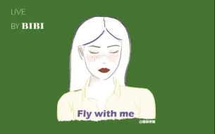 下载视频: 【中字】BIBI-Fly with me （宝藏live）// BIBI自己都唱哭了的 深情宇宙旅行邀约