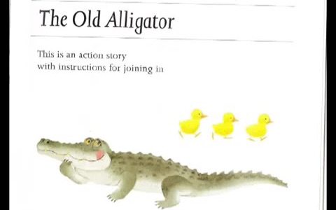 英文绘本故事 The Old Alligator哔哩哔哩bilibili