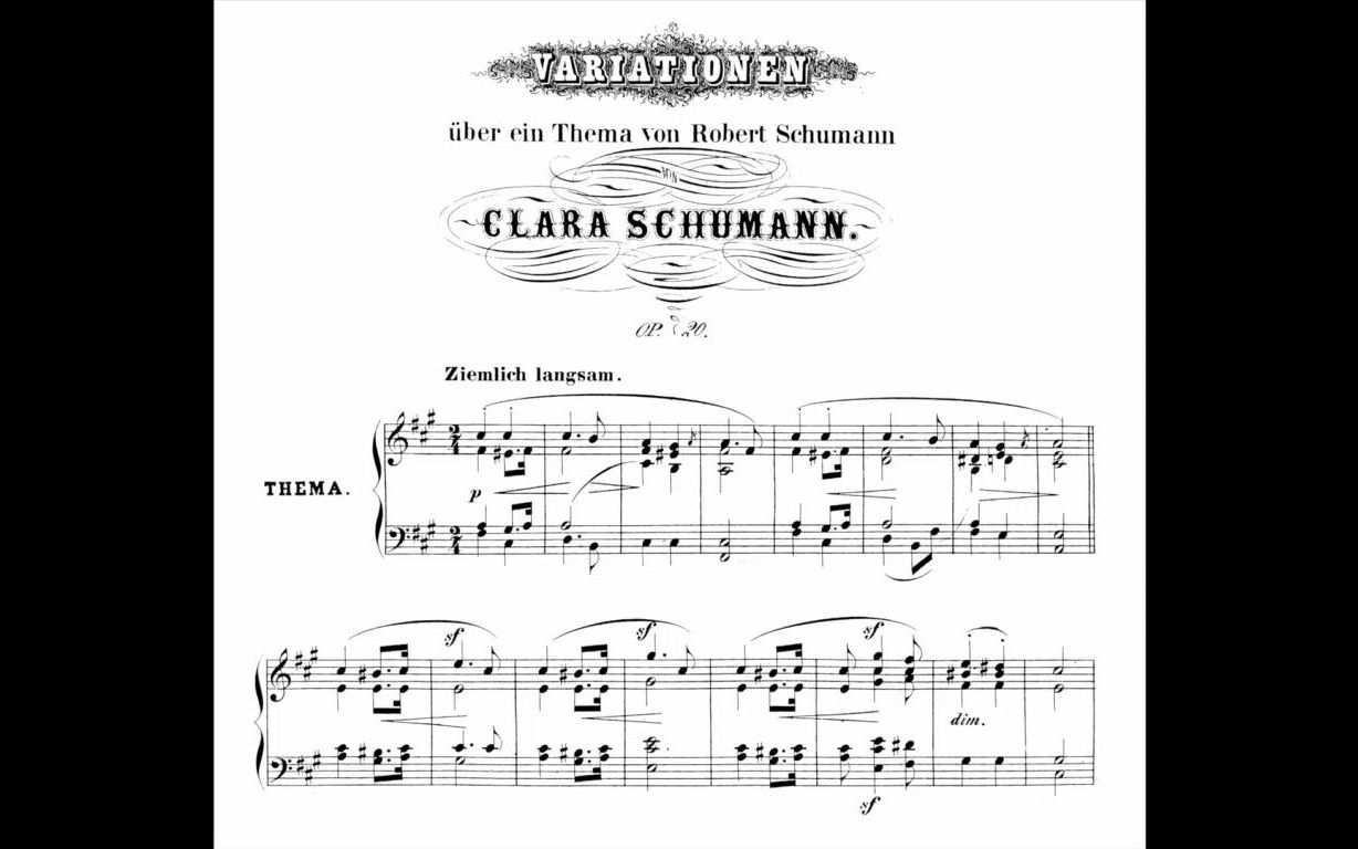 [图]【钢琴】克拉拉·舒曼 - 舒曼主题变奏曲 Clara Schumann - Variations on a Theme by Robert Schumann