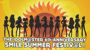 偶像大师6周年纪念演唱会THE IDOLM@STER 6th ANNIVERSARY SMILE