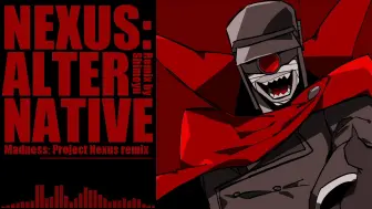 Download Video: Nexus: Alternative (Madness: Project Nexus remix)