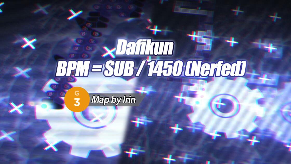 [ADOFAI/G3] Dafikun - BPM = SUB / 1450 (Nerfed)_哔哩哔哩bilibili