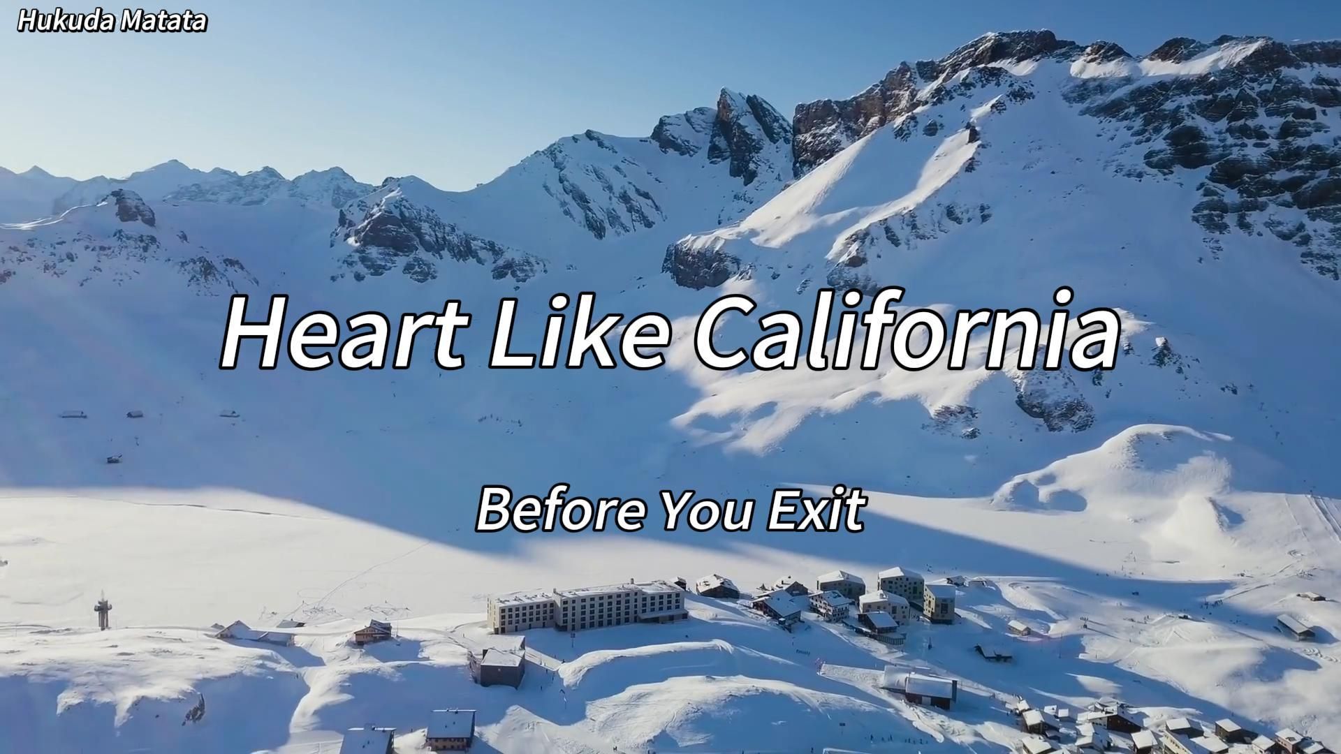 《heart like california》你们相遇之时是否也是如此