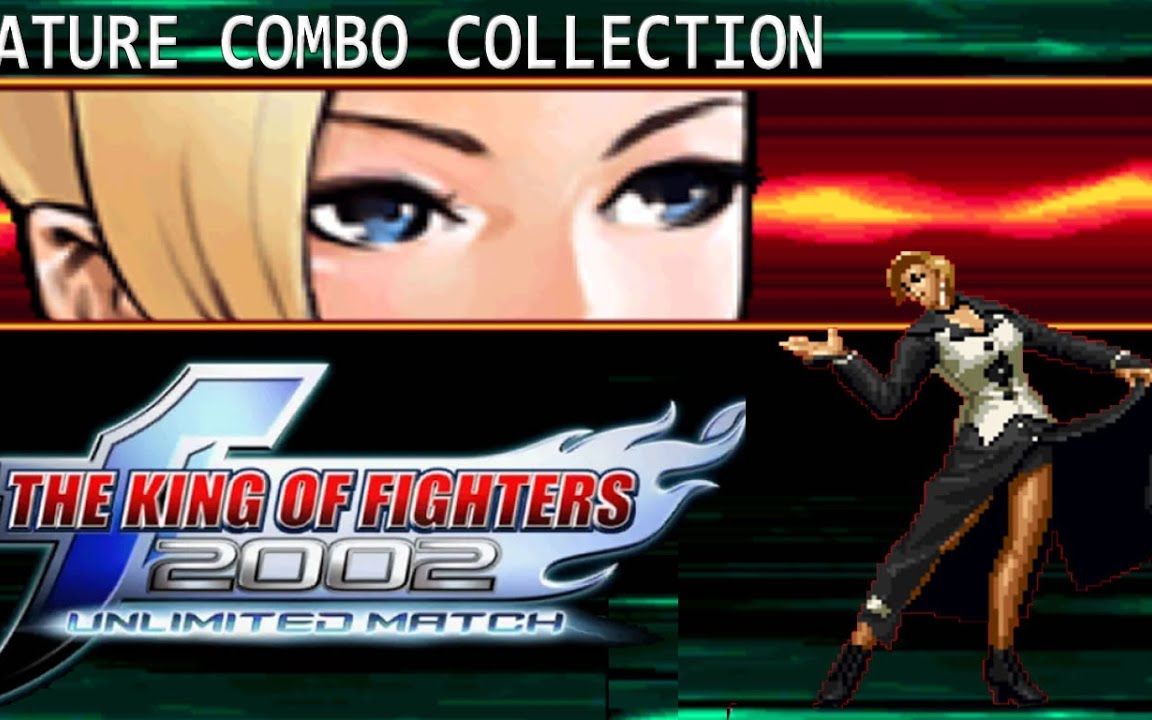 【搬】KOF 2002 UM MATURE  マチュア Combos Collection HD #06哔哩哔哩bilibili