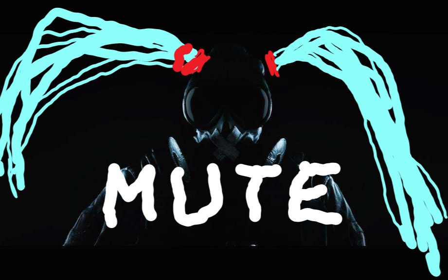 【暴躁向】一个mute的自我修养