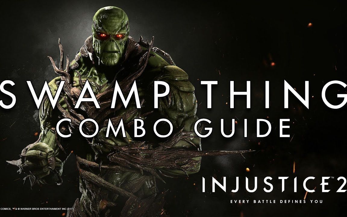 不义联盟2连招教程沼泽怪物swampthing