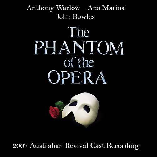 [图]The Phantom Of The Opera 2007 Australian Cast Recording