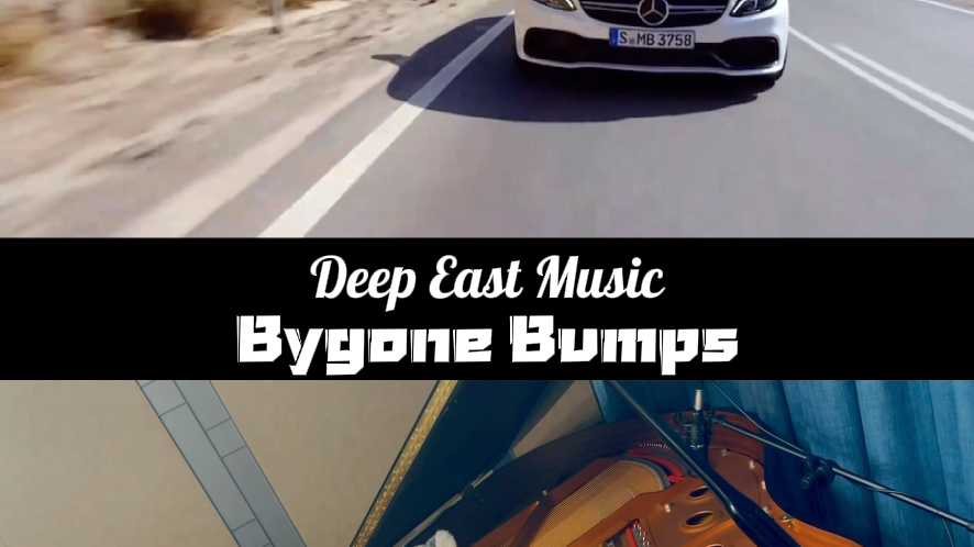 Bygone Bumps(by Deep East Music)哔哩哔哩bilibili