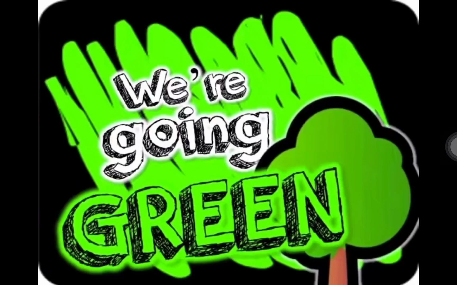 [图]【洗脑向】We're Going green