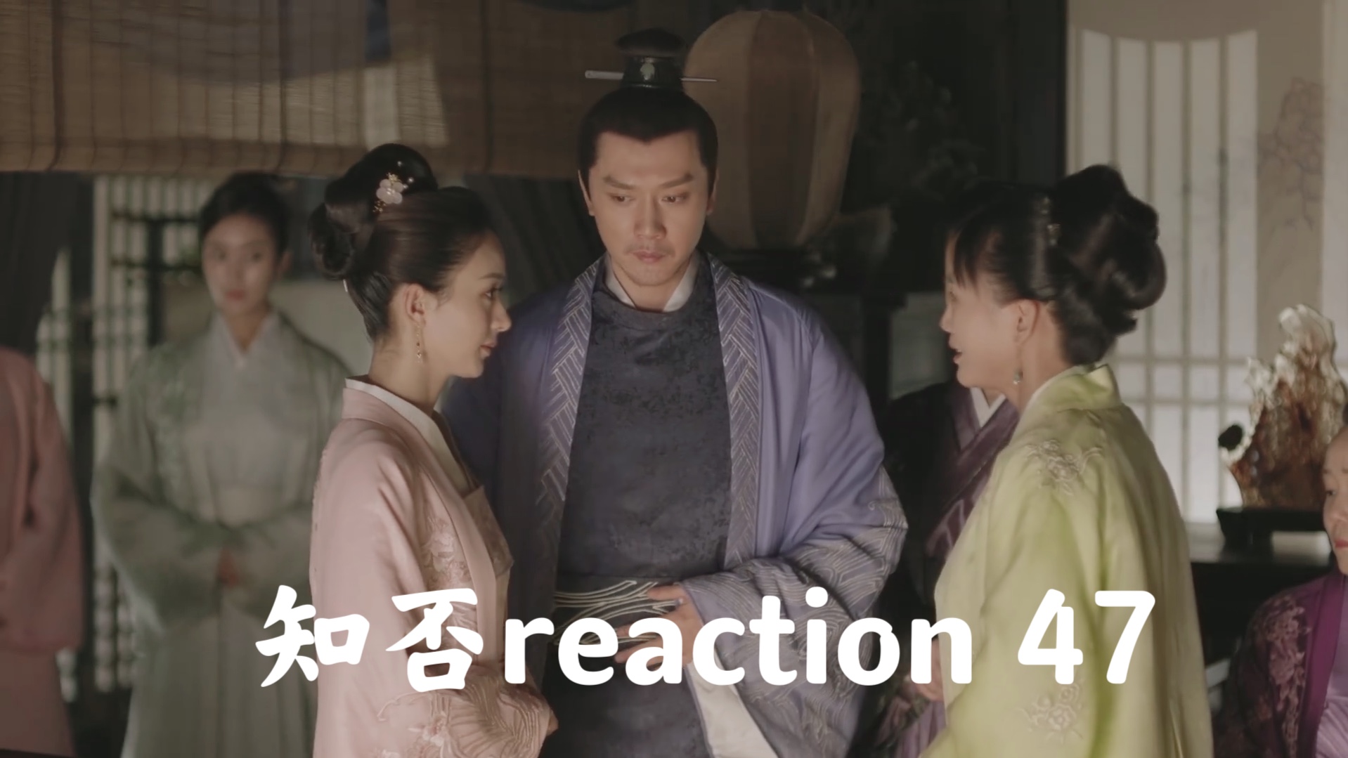 【知否reaction 47】顾廷炜被抓,顾家再求,顾廷烨提出条件被顾廷煜拒绝哔哩哔哩bilibili