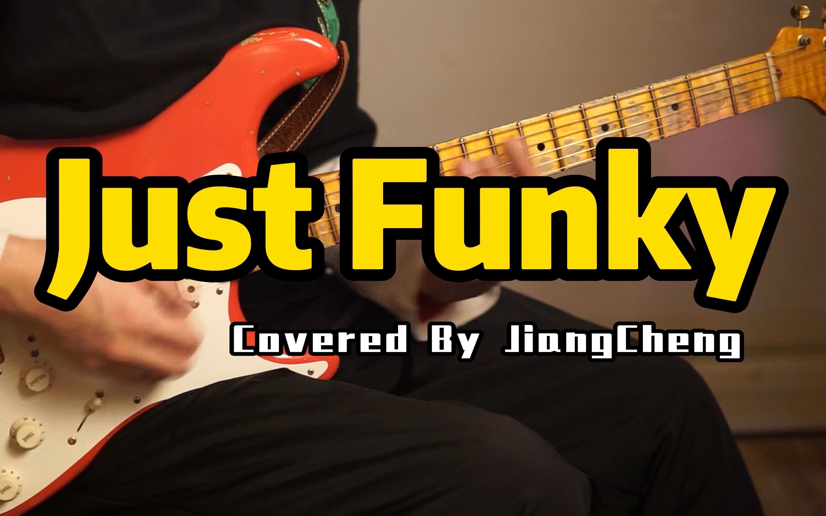 [图]电吉他挑战全网人均Funk必会神曲《Just Funky》——TomoFujita