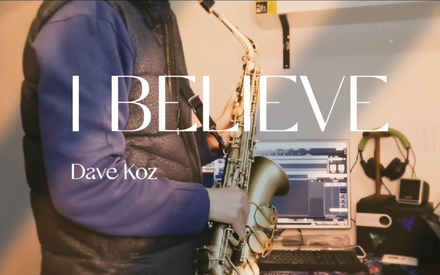 [图]【萨克斯】《I BELIEVE》午夜的萨克斯Dave Koz