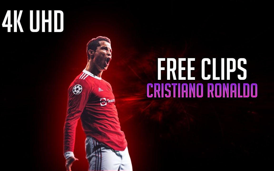 c罗|剪辑|无水印|4k