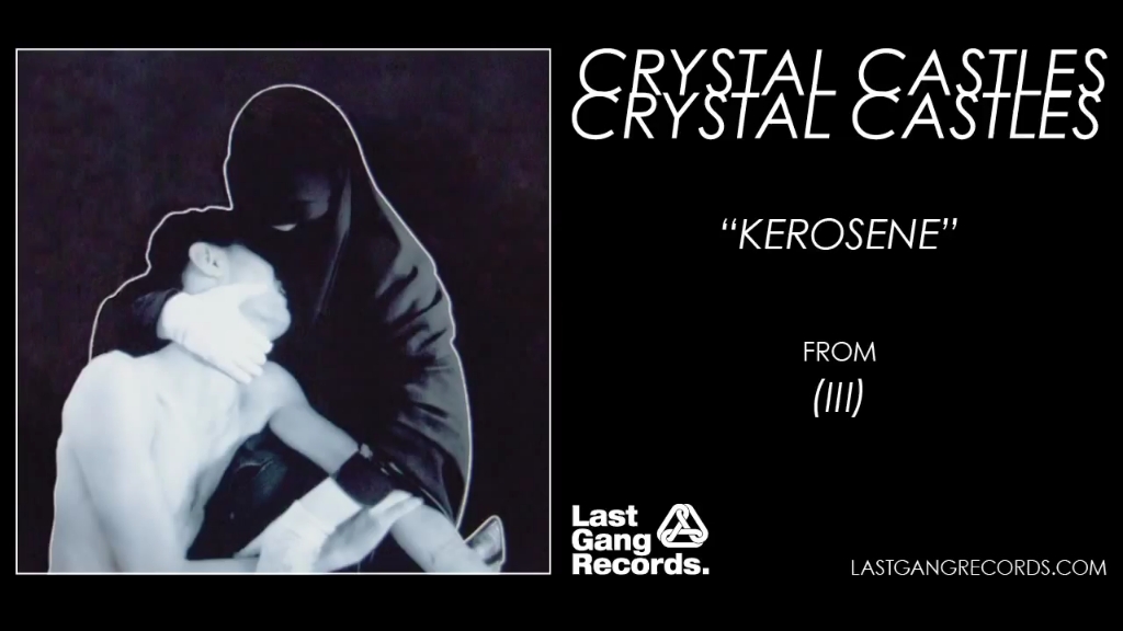 [图]Crystal Castles-Kerosene.mp4