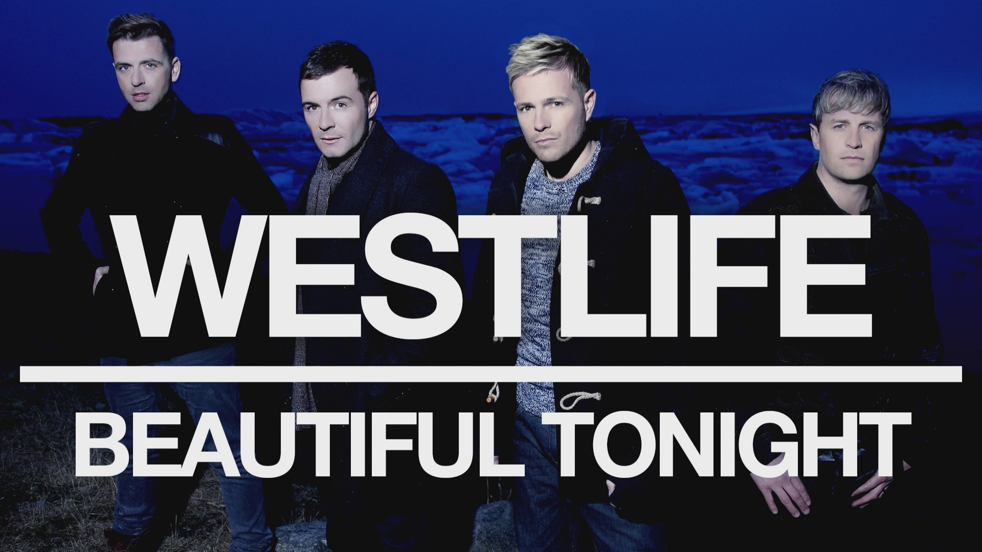 [图]Beautiful Tonight - Westlife