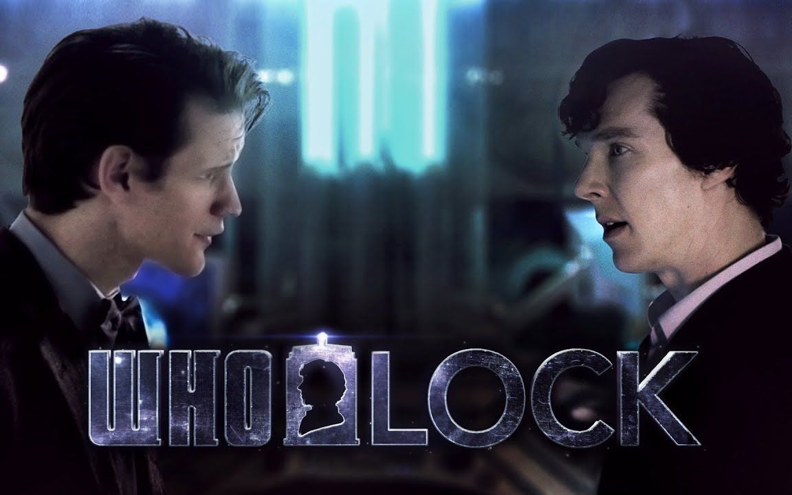 [图]【神秘博士/神探夏洛克】神秘•侦探｜WHOLOCK: Sherlock meets The Doctor