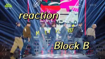 Download Video: 【Block B】【reaction】我们二点五代男团也是杀回来了