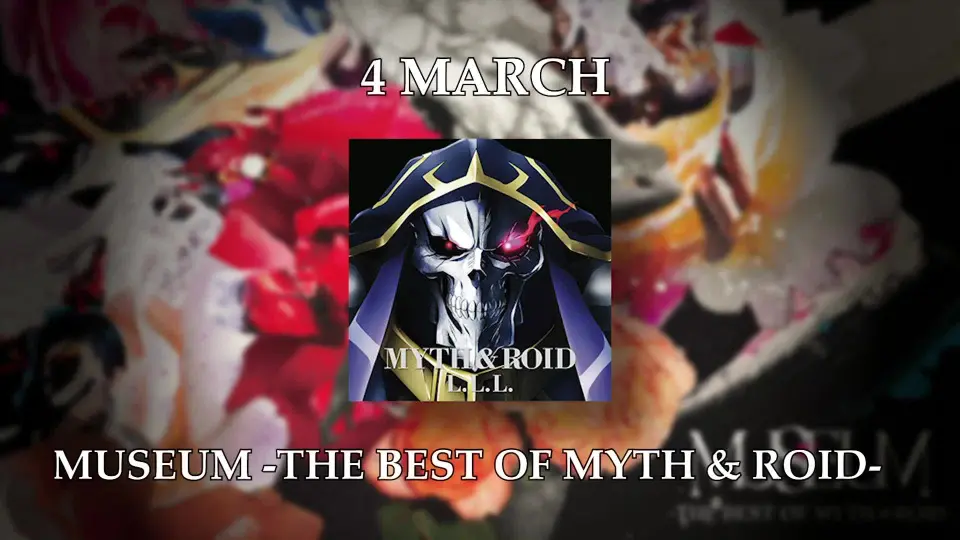 MYTH & ROID「MUSEUM -THE BEST OF MYTH & ROID-」試聴動画_哔哩哔哩_bilibili